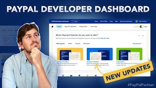 The New PayPal Developer Dashboard: A Quick Overview