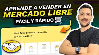 COMO VENDER en MERCADO LIBRE FACIL y RAPIDO | TUTORIAL 2024 