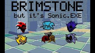 EXEstone (Brimstone but Sonic.exe characters sing it)