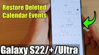 Galaxy S22/S22+/Ultra: How to Restore Deleted Calendar Events