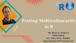 8. Testing Multicollinearity in R & R-Studio || Dr. Dhaval Maheta