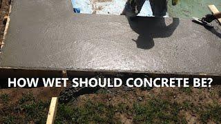 How Wet Should My Concrete Mix Be?