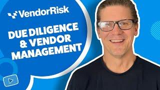 Due Diligence: The Key to Vendor Management Success