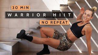 30 MIN HIIT WARRIOR WORKOUT | No Equipment | Sweaty | No Repeat | Full Body | Home Workout