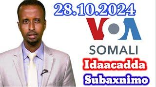 VOA Somali Radio Idaacadda Subaxnimo 28.10.2024