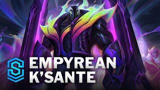 Empyrean K'Sante Skin Spotlight - League of Legends