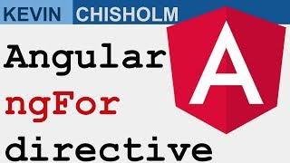 Angular ngFor Directive Basics - Kevin Chisholm Video