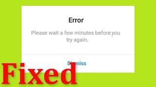 Fix Instagram - Login Issue - Please Wait a Few Minutes Before You Try Again - Android & Ios