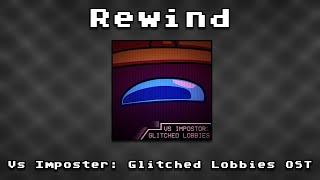 Rewind | Vs Imposter: Glitched Lobbies OST