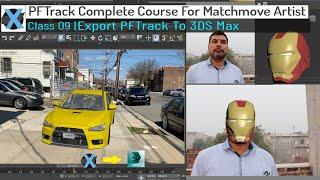 PFTrack Complete Course | Class – 09 | Export PFTrack To 3DS Max | PFTrack To 3DS Max
