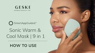 How to use GESKE - Sonic Warm & Cool Mask | 9 in 1