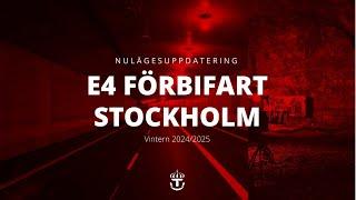 E4 Förbifart Stockholm – nulägesuppdatering vintern 2024/2025 | Trafikverket