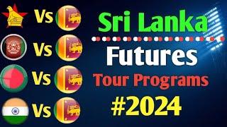 Sri Lanka Cricket Upcoming All Series Full Schedule 2024 | Sri Lanka Futures Tour Programs 2024 |