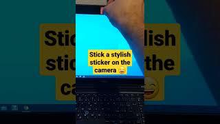 Camera hack! First important step after you bought new laptop.