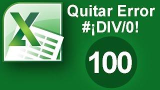 Tutorial Excel (Cap. 100) Quitar Error #¡DIV/0!
