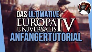 Das ultimative All in One Europa Universalis 4 Tutorial für Anfänger | Europa Universalis 4 - 2022