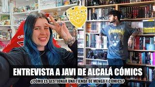 ENTREVISTA A JAVI DE ALCALÁ CÓMICS | ¿Cómo es tener y trabajar en una tienda de manga y cómics?