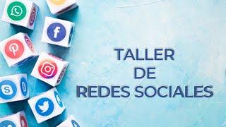 Taller de Redes Sociales para Principiantes