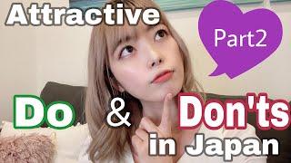 【Part 2】Gestures Japanese Girl Find Attractive and Unattractive