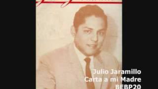 Julio Jaramilo - Carta a mi Madre