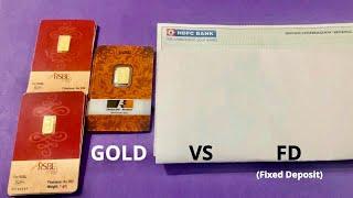 GOLD vs FD (Fixed Deposit) - What gives better returns? Best Option in 2020 | Indian Bullionaire