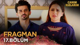 Canım Kızlarım - Betiyaan | Pakistan Dizisi 17. Bölüm Fragmanı | 19 Kasım 2024  @kanal7