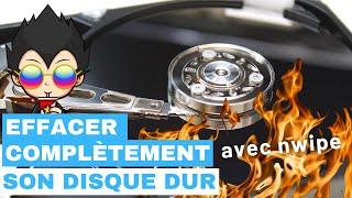  EFFACER / FORMATER COMPLETEMENT son DISQUE DUR