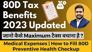 80D Tax Benefits | 80D Medical Expenditure and Preventive Health Checkup | How to Fill 80D in ITR