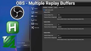 Multiple Replay Buffers in OBS (Discontinued)