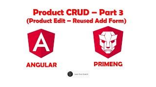 Product CRUD - Part 3 (Product Edit reusable)