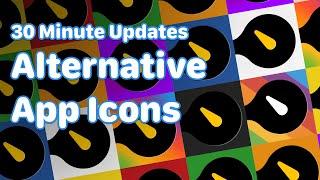 Adding Alternative App Icons to your SwiftUI app - 30 Minute Updates
