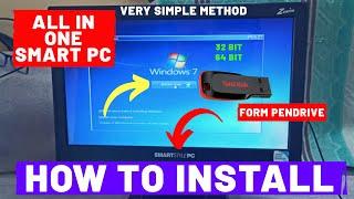 How To Install Windows 7 From USB PenDrive [Simple Method] - On An All-In-One Smart PC