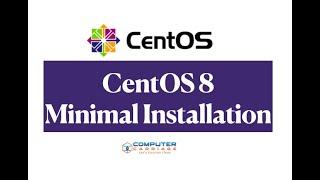 CentOS 8. Minimal Installation
