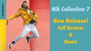 Nik Collection 7 Review and Demo