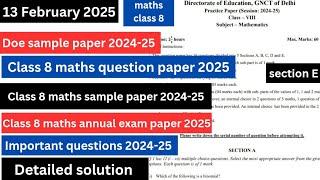 class 8 maths annual exam paper 2025 | class 8 maths sample paper 2024-25 | question paper | doe