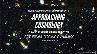 Cosmic Dynamics | Approaching Cosmology #4