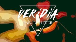 VERIDIA // "Pain Reliever" [official music video]