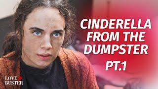 Cinderella From The Dumpster Pt. 1 | @LoveBusterShow