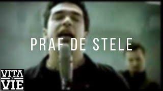 Vita de Vie - Praf de Stele - Videoclip OFICIAL