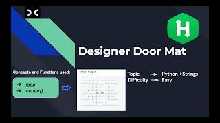 Designer Door Mat [HackerRank] | Python | String