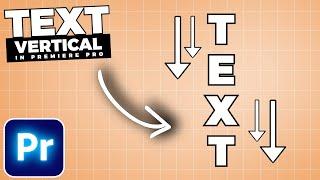 How To Add VERTICAL TEXT In Premiere Pro
