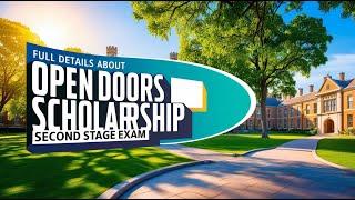 FULL DETAILS ABOUT OPEN DOORS SCHOLARSHIP SECOND STAGE EXAM