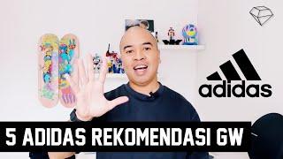 THE SNKRS - 5 ADIDAS YANG WAJIB LO PUNYA DI 2022