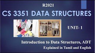 INTRODUCTION TO DATA STRUCTURES, ADT/ Explained in Tamil and English