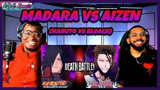 PDE Reacts | Madara VS Aizen (DEATH BATTLE!)