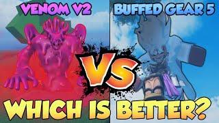 [AOPG] VENOM V2 VS BUFFED GEAR 5.... WHICH IS BETTER??? | A One Piece Game | Roblox