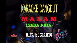 Karaoke Malam Nada Pria - Rita Sugiarto (Karaoke Dangdut Tanpa Vocal)