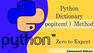 39 Python Dictionary Popitem( )  Method