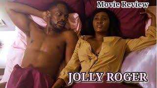 JOLLY ROGER Full Nigerian movie Review