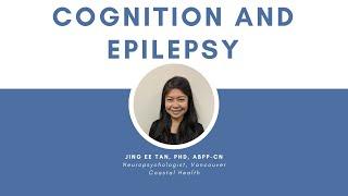 Cognition and Epilepsy Webinar - BC Epilepsy Society
